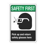 Safety First Pick Up And Return Safety Glasses Here Sign